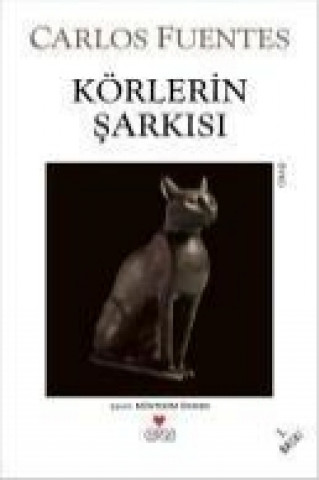 Kniha Körlerin Sarkisi Carlos Fuentes