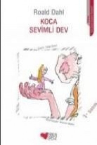 Knjiga Koca Sevimli Dev Roald Dahl