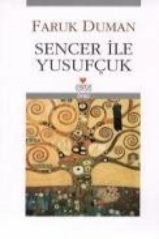 Knjiga Sencer Ile Yusufcuk Faruk Duman