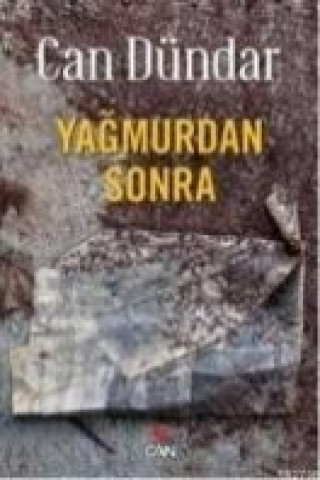 Kniha Yagmurdan Sonra Can Dündar