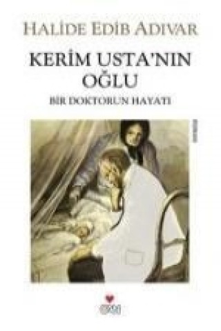 Libro Kerim Ustanin Oglu Halide Edip Adivar