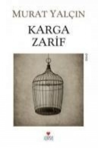 Knjiga Karga Zarif Murat Yalcin