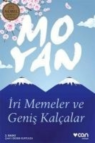 Könyv Iri Memeler ve Genis Kalcalar Mo Yan