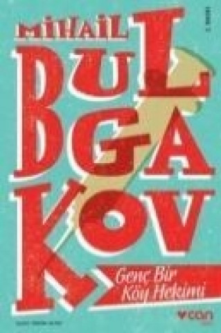 Boek Genc Bir Köy Hekimi Mihail Bulgakov