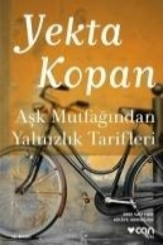 Knjiga Ask Mutfagindan Yalnizlik Tarifleri Yekta Kopan