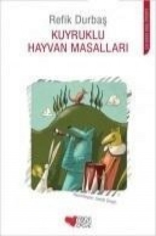 Libro Kuyruklu Hayvan Masallari Refik Durbas