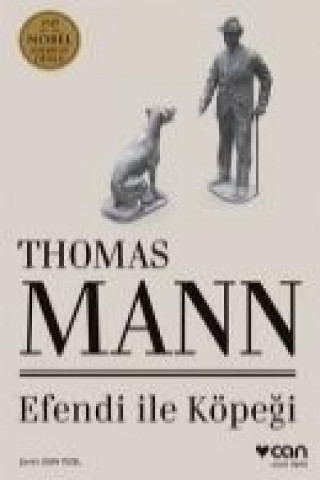 Könyv Efendi ile Köpegi Thomas Mann