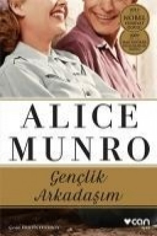 Carte Genclik Arkadasim Alice Munro