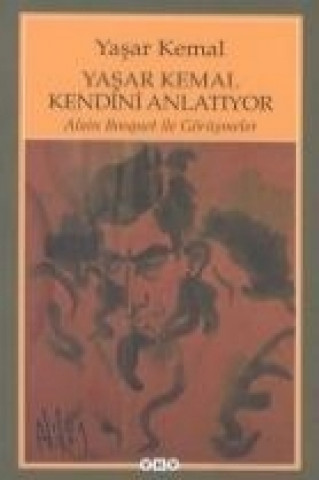 Livre Yasar Kemal Kendini Anlatiyor Yasar Kemal