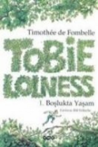 Könyv Tobie Lolness;1. Boslukta Yasam Timothée de Fombelle