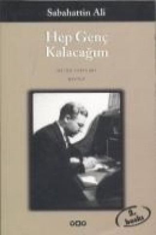 Carte Hep Genc Kalacagim Sabahattin Ali