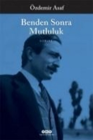 Knjiga Benden Sonra Mutluluk Özdemir Asaf