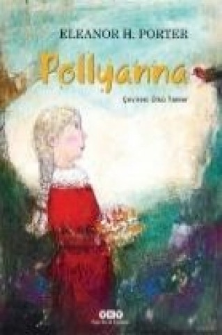 Carte Pollyanna Eleanor Hodgman Porter