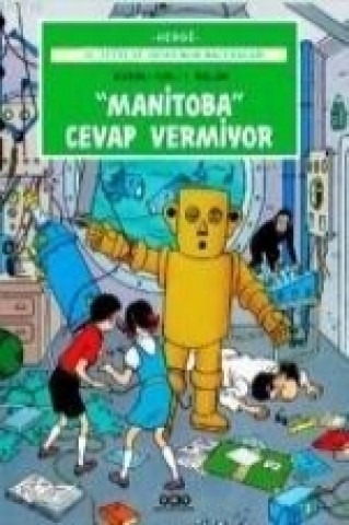 Kniha Manitoba Cevap Vermiyor 3; Jo, Zette ve Jockonun Maceralari 