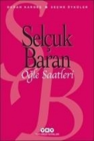 Knjiga Ögle Saatleri Selcuk Baran