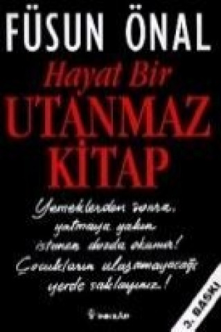 Kniha Hayat Bir Utanmaz Kitap Füsun Önal