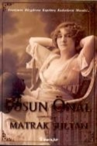 Knjiga Matrak Sultan Füsun Önal