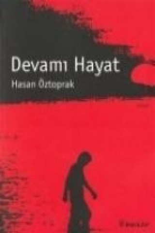 Kniha DEVAMI HAYAT Hasan Öztoprak