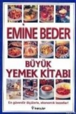 Könyv Büyük Yemek Kitabi Emine Beder