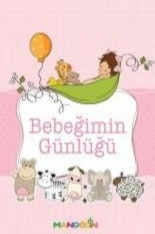 Книга Bebegimin Günlügü Kiz Saliha Kartal