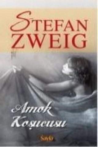 Kniha Amok Kosucusu Stefan Zweig