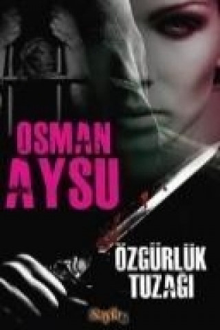 Carte Özgürlük Tuzagi Osman Aysu