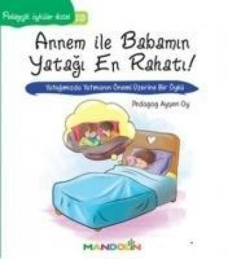 Könyv Annem ile Babamin Yatagi En Rahati Aysen Oy