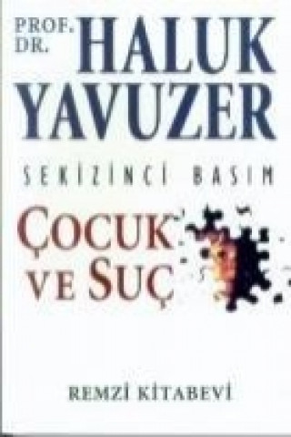 Kniha Cocuk ve Suc Haluk Yavuzer