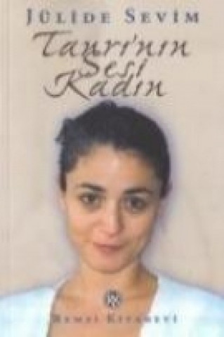 Book Tanrinin Sesi Kadin Jülide Sevim