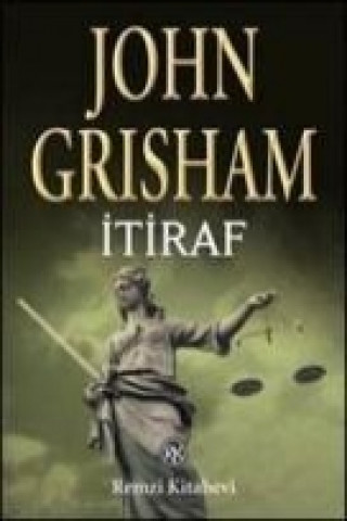 Carte Itiraf John Grisham