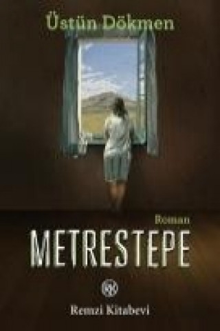 Knjiga Metrestepe Üstün Dökmen