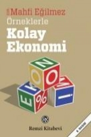 Книга Örneklerle Kolay Ekonomi Mahfi Egilmez