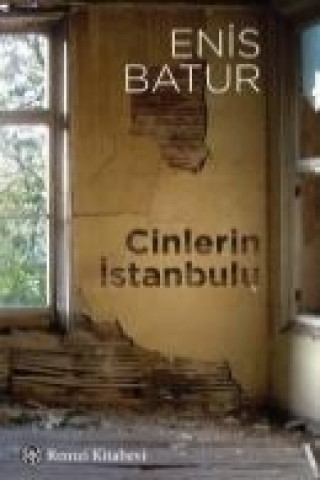 Kniha Cinlerin Istanbulu Enis Batur