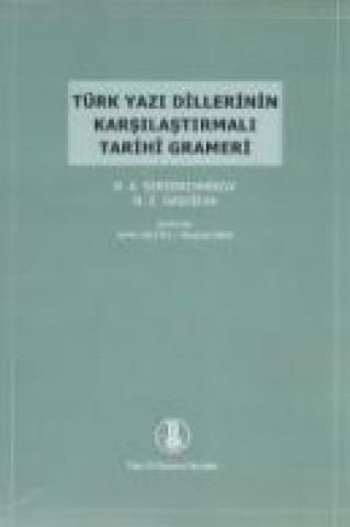 Kniha Türk Yazi Dillerinin Karsilastirmali Tarihi Grameri B. A. Serebrennikov