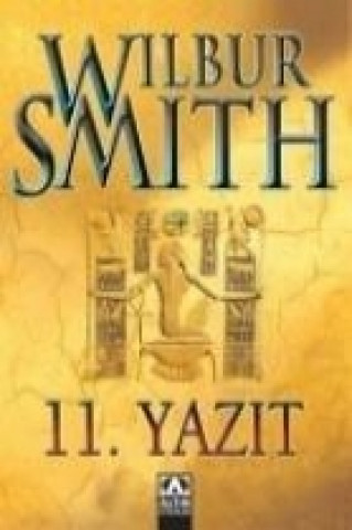 Kniha 11. Yazit Wilbur Smith