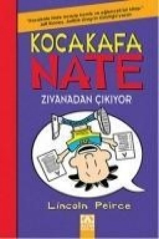 Könyv Kocakafa Nate Zivanadan Cikiyor Lincoln Peirce