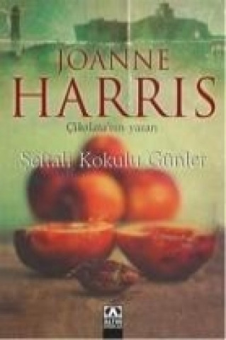 Kniha Seftali Kokulu Günler Joanne Harris