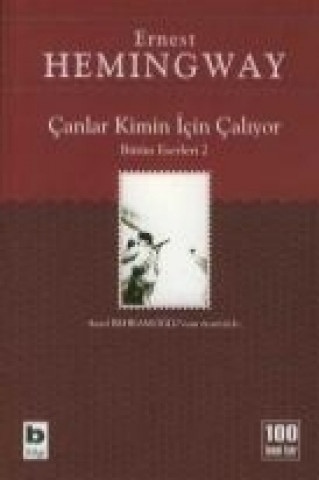 Kniha Canlar Kimin Icin Caliyor Ernest Hemingway