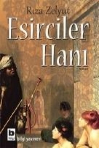 Knjiga Esirciler Hani Riza Zelyut