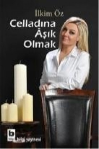 Book Celladina Asik Olmak Ilkim Öz