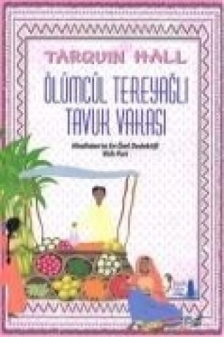 Knjiga Ölümcül Terayagli Tavuk Vakasi Tarquin Hall