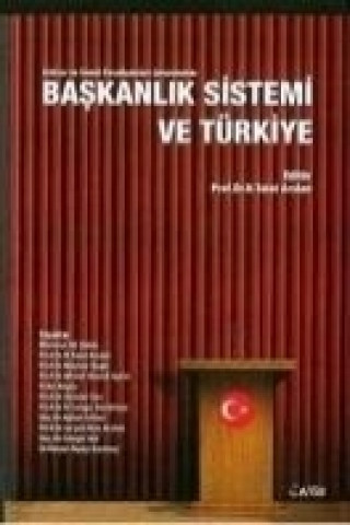 Könyv Baskanlik Sistemi ve Türkiye Nagehan Talat Arslan