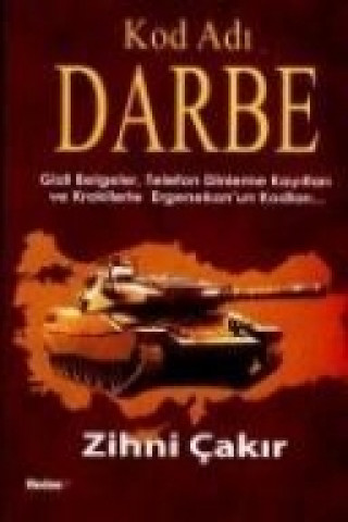 Livre Kod Adi Darbe Zihni cakir