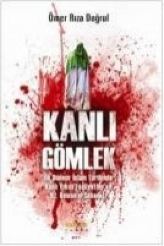 Knjiga Kanli Gömlek Ömer Riza Dogrul