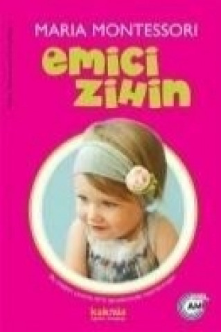 Kniha Emici Zihin Maria Montessori