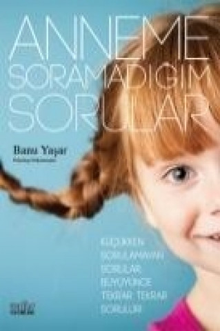 Knjiga Anneme Soramadigim Sorular Banu Yasar