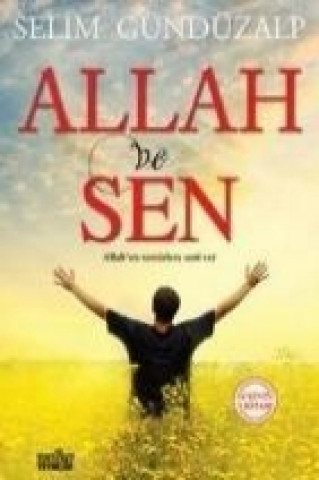 Book Allah Ve Sen Selim Gündüzalp