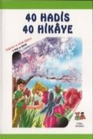 Knjiga 40 Hadis 40 Hikaye 3 Muhammed Ali Kutub