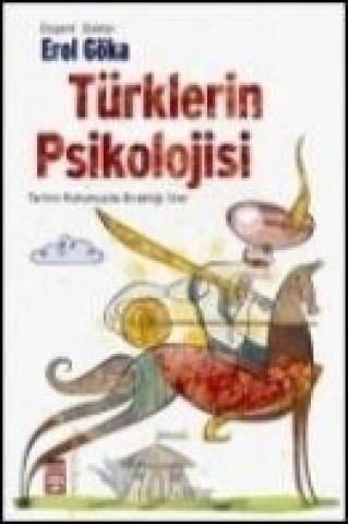 Buch Türklerin Psikolojisi Erol Göka