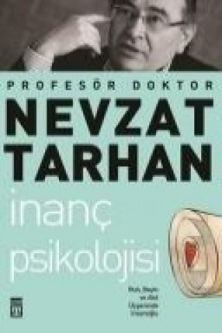 Kniha Inanc Psikolojisi Nevzat Tarhan